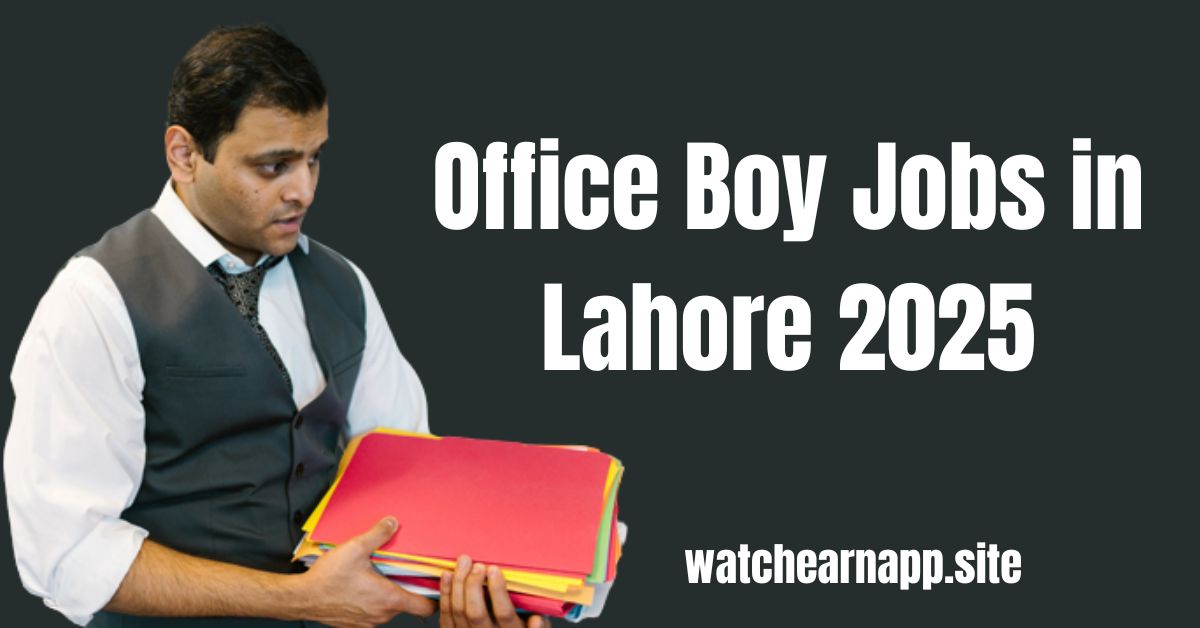 Office Boy Jobs in Lahore